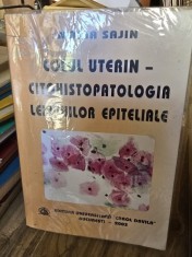 Colul Uterin - Citohistopatologia Leziunilor Epiteliale - Maria Sajin foto