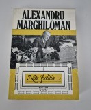 Istorie Alexandru Marghiloman Note politice Volumul 1