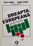 Cumpara ieftin Dreapta Europeana Profil Istoric - Hans Rogger Eugen Weber Coordonatori , D624, Minerva
