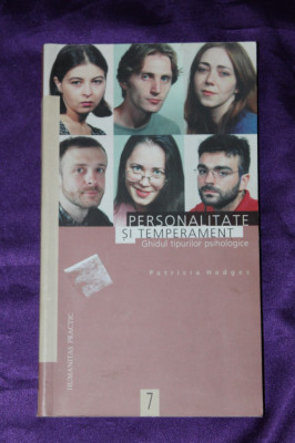 Personalitate si temperament Ghidul tipurilor psihologice &amp;ndash; Patricia Hedges foto