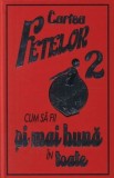 Cumpara ieftin Cum sa fii si mai buna in toate. Volumul 2/Sally Norton, Corint Junior