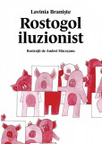 Rostogol iluzionist (#4) - Lavinia Braniște, Vlad Si Cartea Cu Genius