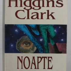 NOAPTE DE VIS de MARY HIGGINS CLARK , 1997