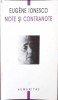 Note si Contranote - Eugene Ionesco, Humanitas 2001, Carte Teatru, Beletristica
