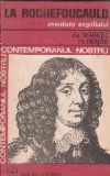 La Rouchefoucauld aventura orgoliului