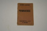 Marseille - Guides Joanne - 1914