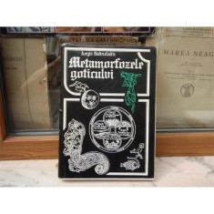 Metamorfozele goticului - Jurgis Baltrusaitis