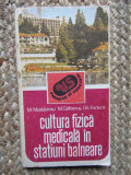 Cultura fizica medicala in statiuni balneare - M. Mustaciosu, Ed. Sport-Turism