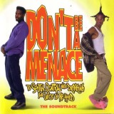 Various - Don't Be A Menace To South Central While Drinking Your Juice In The Hood (The Soundtrack), CD