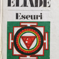 Eseuri - Mircea Eliade ,560964