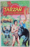TARZAN DIN NEAMUL MAIMUTELOR de EDGAR RICE BURROUGHS , ANII &#039;90 , EDITIE ILUSTRATA