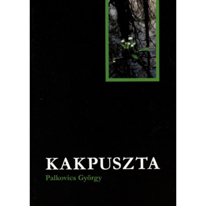 Kakpuszta - Palkovics Gy&ouml;rgy