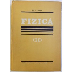 FIZICA, VOL. II de ION. M. POPESCU, 1983