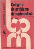 Cumpara ieftin Culegere de probleme de matematica - Mihai Cocuz