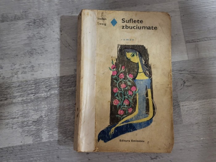 Suflete zbuciumate de Stefan Zweig