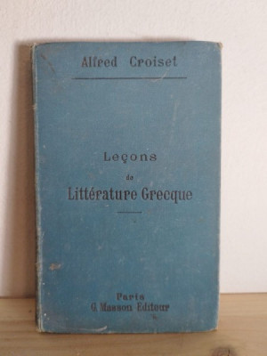 Alfred Croiset - Lecons de Literature Grecque foto