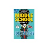 Middle School: From Hero to Zero