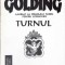 TURNUL-WILLIAM GOLDING-179345