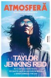 Atmosfera - Paperback brosat - Taylor Jenkins Reid - Nemira
