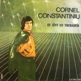 Cornel Constantiniu &ndash; Eu sunt un trubadur