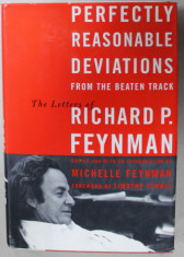 PERFECTLY REASONABLE DEVIATIONS FROM THE BEATEN TRACK , THE LETTERS OF RICHARD P. FEYNMAN , 2005 foto