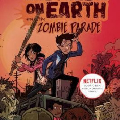 The Last Kids on Earth and the Zombie Parade