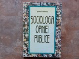 SOCIOLOGIA OPINIEI PUBLICE - STEFAN BUZARNESCU 1997