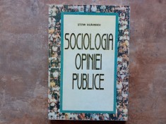 SOCIOLOGIA OPINIEI PUBLICE - STEFAN BUZARNESCU 1997