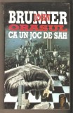 John Brunner-Orasul ca un joc de sah