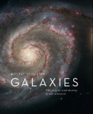 Galaxies: The Origins and Destiny of Our Universe