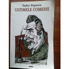 Ultimele comedii- Tudor Popescu