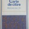 1976 Carte de citire Manual pentru clasa a VI-a Lucia Atanasescu, cartonata