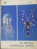 Pe Treptele Universului Animal - C. Boico, 1968, Stiintifica, Biologie, Cunostinte Folositoare, Carte Romana