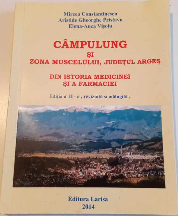Campulung și zona Muscelului, județul Argeș din istoria medicinei...