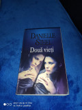 DANIELLE STEEL: DOUA VIETI