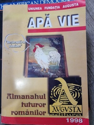 Apa vie. Almanahul tuturor romanilor 1998 foto