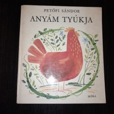CARTE DE POVESTI IN LIMBA MAGHIARA, Petőfi S&aacute;ndor: ANY&Aacute;M TY&Uacute;KJA, 1972