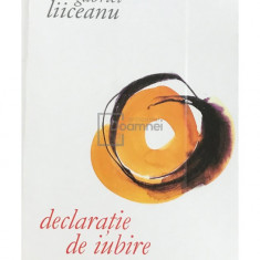 Gabriel Liiceanu - Declarație de iubire (editia 2011)