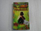 GRADINA FERMECATA - SARAH ADDISON ALLEN