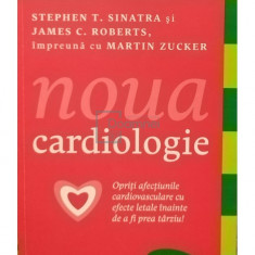 Stephen T. Sinatra - Noua cardiologie