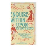 Enquire Within Upon Everything