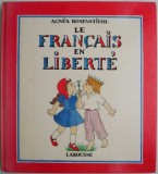 Le francais en liberte &ndash; Agnes Rosenstiehl
