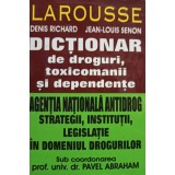 Denis Richard - Dictionar de droguri, toxicomanii si dependente (Editia: 2005)