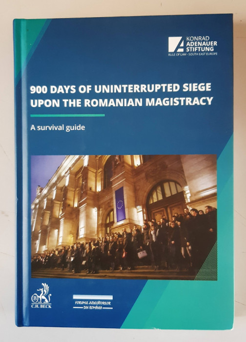 900 days of uninterrupted siege upon the romanian magistracy