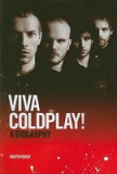 Viva Coldplay!: A Biography