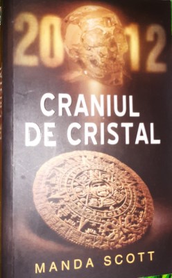 CRANIUL DE CRISTAL MANDA SCOTT T foto