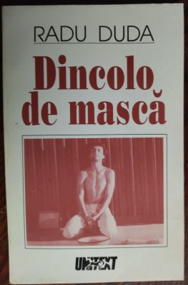 RADU DUDA - DINCOLO DE MASCA (pref. MARIAN POPESCU) [ED. UNITEXT, 1997] foto