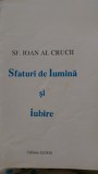 Ioan al Crucii Sfaturi de lumina si iubire Mihai Iacob 1994