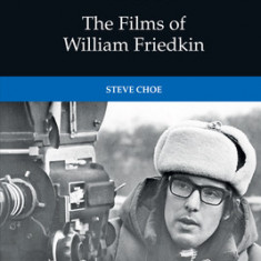 Refocus: The Films of William Friedkin