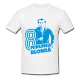 Tricou &quot; Minunea blonda &quot;